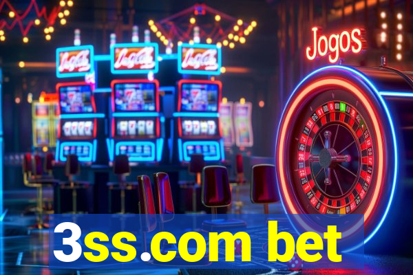 3ss.com bet